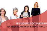 W sukience do sukcesu na warszawskim rynku pracy – konferencja DFS